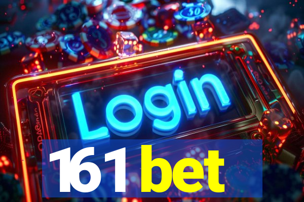 161 bet
